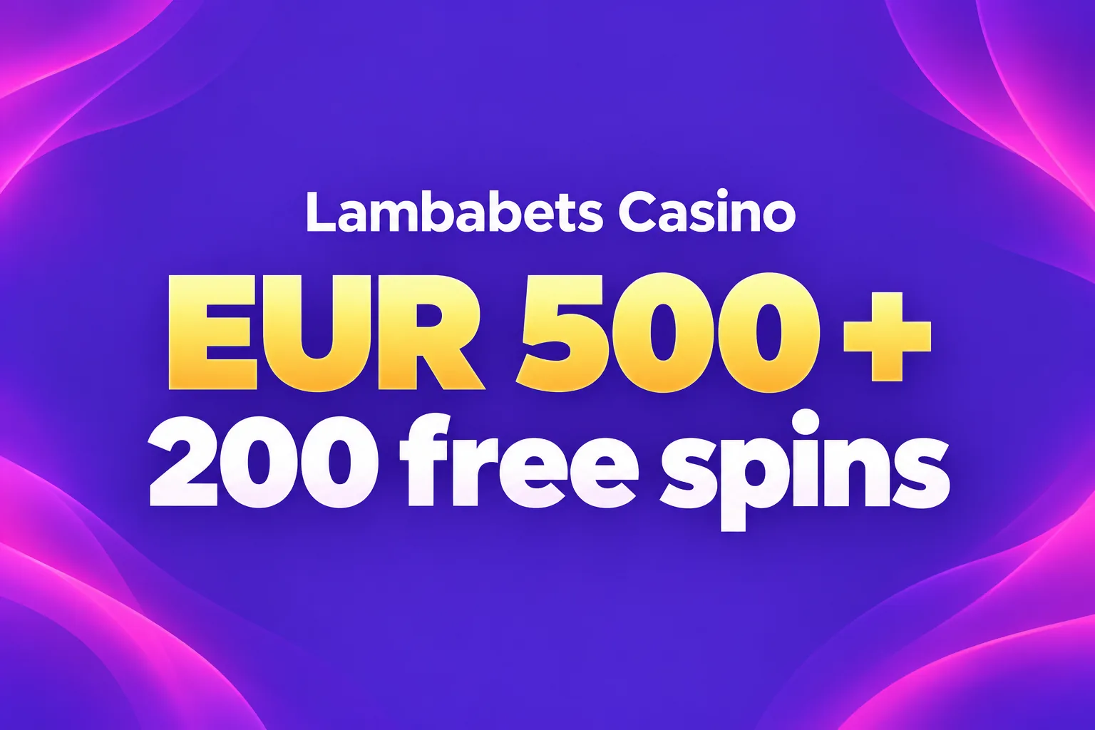 €500 + 200 FS